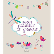 Mon carnet de grossesse - Le Neillon Gaël