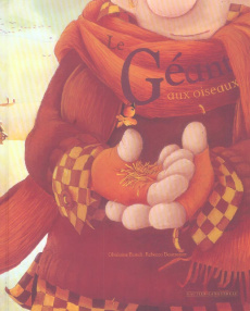 Le géant aux oiseaux - Biondi Ghislaine ; Dautremer Rébecca