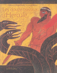 Les douze travaux d'Hercule - Cauchy Nicolas