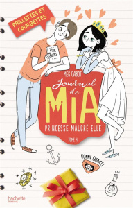 Journal de Mia, princesse malgré elle Tome 4 : Paillettes et courbettes - Cabot Meg ; Chicheportiche Josette