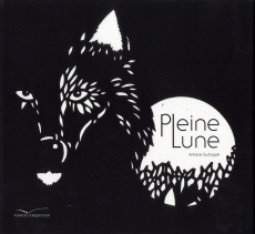 Pleine Lune - Guilloppé Antoine