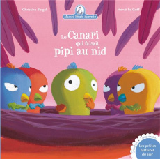 Mamie poule raconte Tome 7 : Le canari qui faisait pipi au nid - Beigel Christine ; Le Goff Hervé