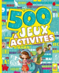 500 jeux et activités - Hachette , Collectif