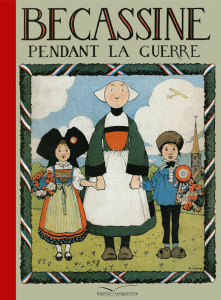 BECASSINE Tome 3 : Bécassine pendant la guerre - CAUMERY/PINCHON