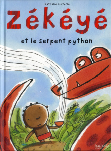 Zékéyé et le serpent python - Dieterlé Nathalie
