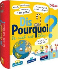 Dis Pourquoi le ciel est bleu ? 7-10 ans - Mathivet Eric