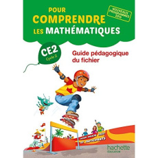 Pour comprendre les mathématiques CE2. Guide pédagogique du fichier, Edition 2017 - Bramand Natacha ; Bramand Paul ; Lafont Eric ; Mau
