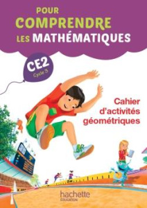 Pour comprendre les mathématiques CE2. Cahier d'activités géométriques, Edition 2015 - Bramand Natacha ; Bramand Paul ; Lafont Eric ; Mau