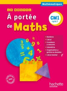 Mathématiques CM1 Cycle 3 Le nouvel à portée de Maths. Edition 2015 - Lucas Janine ; Lucas Jean-Claude ; Meunier Laurenc