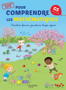 Pour comprendre les mathématiques GS. Nombres, formes, grandeurs, temps, espace, Edition 2015 - Blanc Jean-Paul ; Blanc Nathalie ; Bramand Paul ;