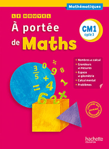 Maths CM1 Cycle 3 Le nouvel à portée de Maths. Edition 2016 - Lucas Jean-Claude ; Lucas Janine ; Meunier Laurenc
