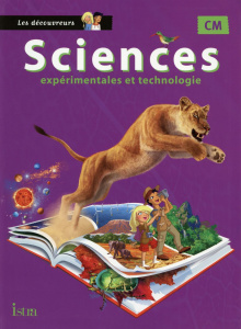 Sciences expérimentales et technologie CM. Manuel de l'élève, Edition 2015 - Vilaro Catherine ; Fritz Didier