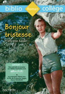 Bonjour tristesse - Sagan Françoise ; Pellissier Cécile