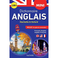 Mini dictionnaire anglais Hachette & Oxford. Français-anglais/anglais-français - COLLECTIF