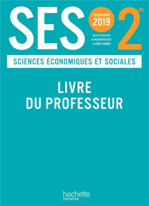 Sciences économiques et sociales 2de. Livre du professeur, Edition 2019 - Galy Marjorie ; Jeannin Rémi