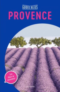 Provence - Bruno Isabelle ; Favre Sandrine ; Inguenaud Virgin