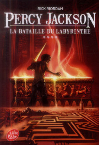 Percy Jackson Tome 4 : La Bataille du Labyrinthe - Riordan Rick ; Pracontal Mona de