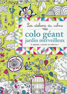 Colo géant jardin merveilleux - Collectif