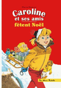 Caroline et ses amis fêtent Noël - Probst Pierre