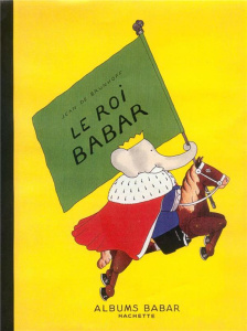 Le roi Babar - Brunhoff Jean de