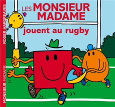 Les monsieur madame jouent au rugby - Hargreaves Roger ; Hargreaves Adam