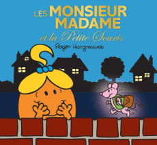 Les Monsieur Madame et la Petite Souris - Hargreaves Roger ; Hargreaves Adam ; Marchand Kali