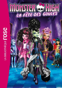 Monster High - La fête des goules - Collectif