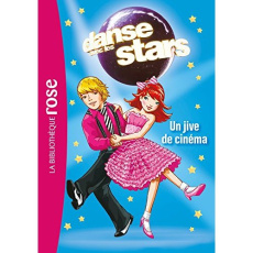Danse avec les stars Tome 4 : Un jive de cinéma - Barféty Elizabeth ; Gibert Valérie ; Sedletzki Phi