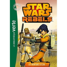 Star Wars Rebels Tome 1 : Les aventures d'Ezra - Windham Ryder ; Chastellière Emmanuel