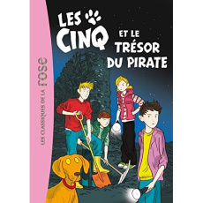 Le Club des Cinq Tome 41 : Les Cinq et le trésor du pirate - Blyton Enid ; Voilier Claude ; Rébéna Frédéric