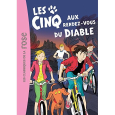 Les Cinq Tome 42 : Les cinq aux rendez-vous du diable - Voilier Claude ; Rébéna Frédéric