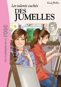 Les jumelles Tome 5 : Les talents cachés des jumelles - Blyton Enid