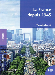 La France depuis 1945 - Adoumié Vincent
