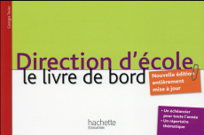 Direction d'école. Le livre de bord - Texier Gérard