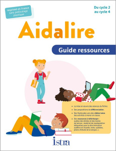 Aidalire du cycle 2 au cycle 4. Guide ressources, Edition 2022 - Breton Isabelle ; Becque Brigitte de