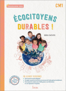 Ecocitoyens durables ! CM1. Cahier d'activités, Edition 2022 - Bourdenet Karine ; Haller Céline ; Le Van Gong Ang