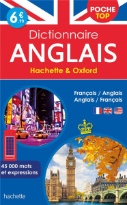 Dictionnaire anglais poche top Hachette & Oxford. Bilingue français/anglais - anglais/français - COLLECTIF