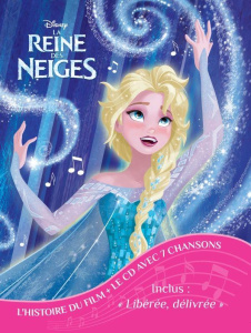La Reine des Neiges : Chante avec Elsa ! 8 chansons magiques, avec 1 CD audio - DISNEY