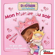 Un gros câlin pour la Saint-Valentin. Docteur La Peluche - DISNEY WALT