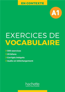 En contexte A1. Exercices de vocabulaire - Akyüz Anne ; Bazelle-Shahmaei Bernadette ; Bonenfa