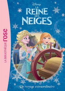 La Reine des Neiges Tome 4 : Un voyage extraordinaire - Quénot Katherine