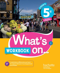 Anglais 5e Cycle 4 What's on... Workbook, Edition 2017 - Windsor James