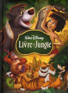 Le Livre de la jungle - Disney Walt - Gontier Josette