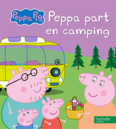 Peppa part en camping - Desfour Aurélie