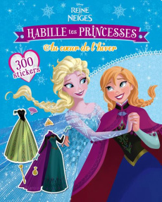 Habille tes princesses. Au coeur de l'hiver - DISNEY WALT