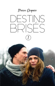 Destins brisés Tome 2 - Chaparro Marine