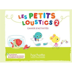 Les petits loustics 2. Cahier d'activités, avec 1 CD audio - Denisot Hugues ; Capouet Marianne ; Eubelen Brigit