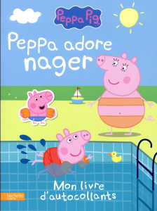 Peppa adore nager. Mon livre d'autocollants