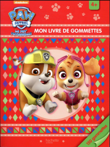 Mon livre de gommettes Paw Patrol La Pat' Patrouille. 4 - COLLECTIF