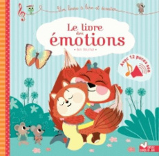 Le livre des émotions - Bouchet Benjamin ; Mullenheim Sophie de